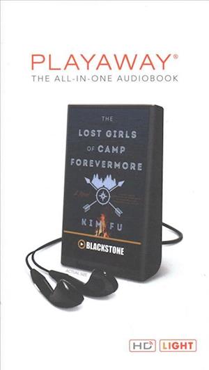 Cover for Kim Fu · The Lost Girls of Camp Forevermore (N/A) (2018)