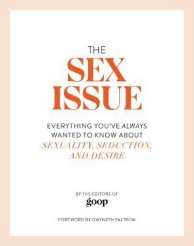 The sex issue - Gwyneth Paltrow - Libros -  - 9781538729441 - 1 de mayo de 2018
