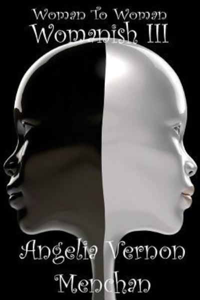 Cover for Angelia Vernon Menchan · Woman To Woman (Paperback Book) (2016)