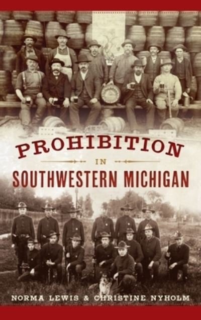 Cover for Norma Lewis · Prohibition in Southwestern Michigan (Bok) (2020)