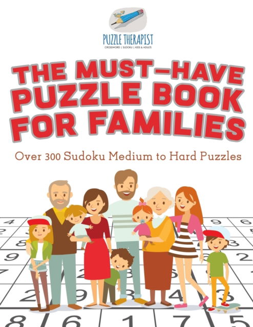 Cover for Puzzle Therapist · The Must-Have Puzzle Book for Families Over 300 Sudoku Medium to Hard Puzzles (Paperback Book) (2017)