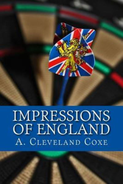 Cover for Cleveland Coxe · Impressions of England (Pocketbok) (2017)
