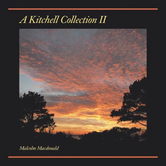 Cover for Malcolm Macdonald · A Kitchell Collection II (Paperback Book) (2017)