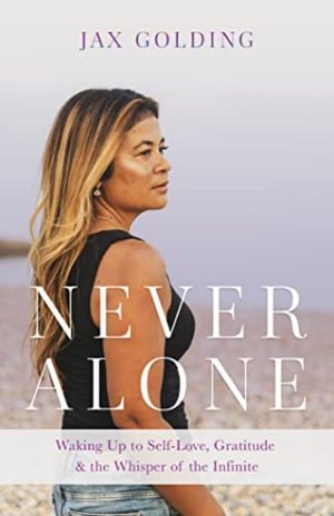 Cover for Jax Golding · Never Alone (Book) (2022)