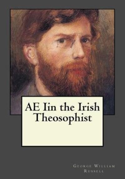 Cover for George William Russell · AE Iin the Irish Theosophist (Pocketbok) (2017)