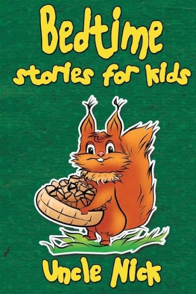 Cover for Uncle Nick · Bedtime stories for Kids (Paperback Bog) (2017)