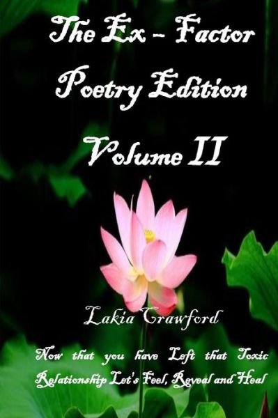 Cover for Lakia Crawford · The Ex - Factor Poetry Edition Volume II (Paperback Bog) (2017)