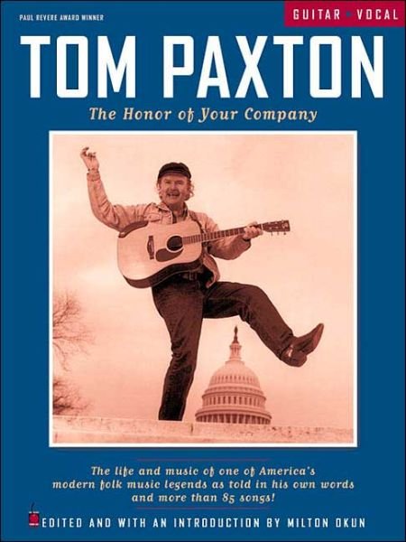 Cover for Tom Paxton · The Honor of Your Company (Pocketbok) (2000)