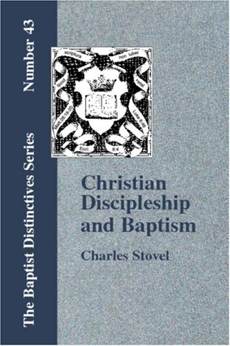 Cover for Charles Stovel · Christian Discipleship and Baptism (Paperback Book) (2006)