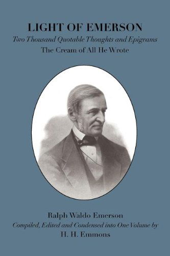 Cover for Ralph Waldo Emerson · Light of Emerson: The Cream of All He Wrote (Paperback Book) (2011)