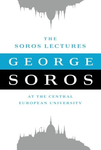 Cover for George Soros · The Soros Lectures: At the Central European University (Pocketbok) [Reprint edition] (2011)