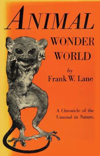 Cover for Frank W. Lane · Animal Wonder World: A Chronicle of the Unusual in Nature (Pocketbok) (2014)