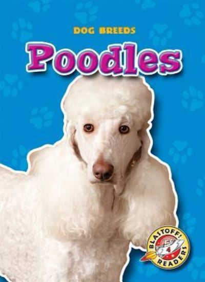 Cover for Mari C Schuh · Poodles (Paperback Book) (2008)