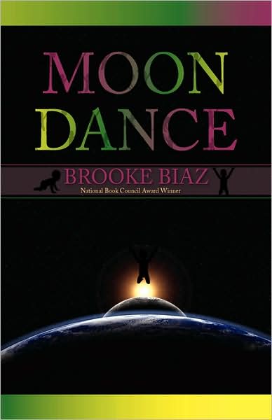 Cover for Brooke Biaz · Moon Dance (Hardcover Book) (2008)