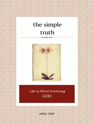Cover for Patty Clark · The Simple Truth (Paperback Book) (2008)
