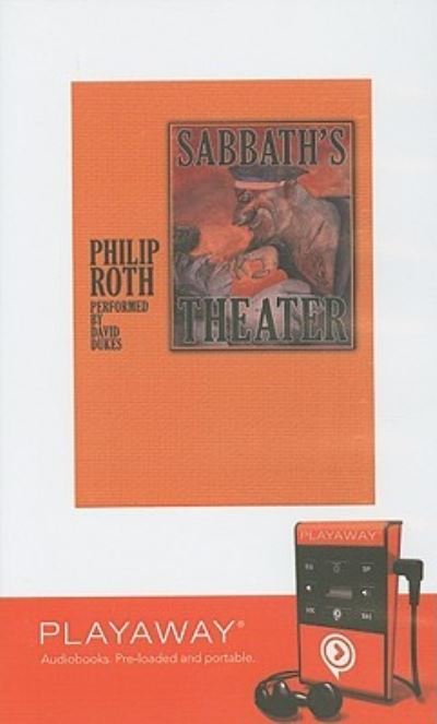 Sabbath's Theater - Philip Roth - Annan - Findaway World - 9781605148441 - 1 augusti 2008