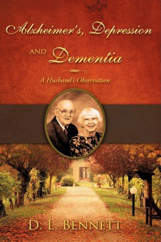 Cover for D. L. Bennett · Alzheimer's, Depression and Dementia (Hardcover Book) (2008)