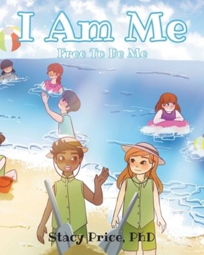 Cover for Stacy Price · I Am Me (Paperback Book) (2021)