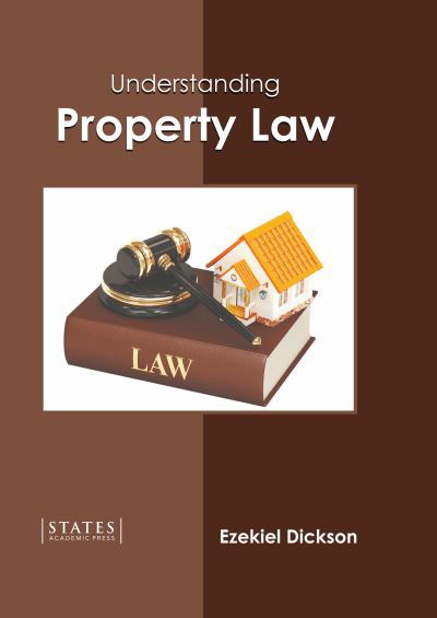 Cover for Ezekiel Dickson · Understanding Property Law (Hardcover Book) (2022)