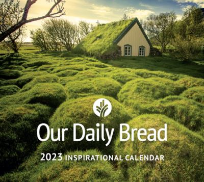 Our Daily Bread 2023 Inspirational Calendar - Our Daily Bread Ministries - Gadżety - Our Daily Bread Publishing - 9781640701441 - 6 września 2022