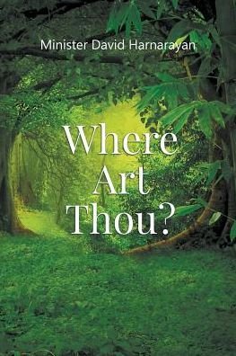 Cover for Minister David Harnarayan · Where Art Thou? (Paperback Book) (2018)