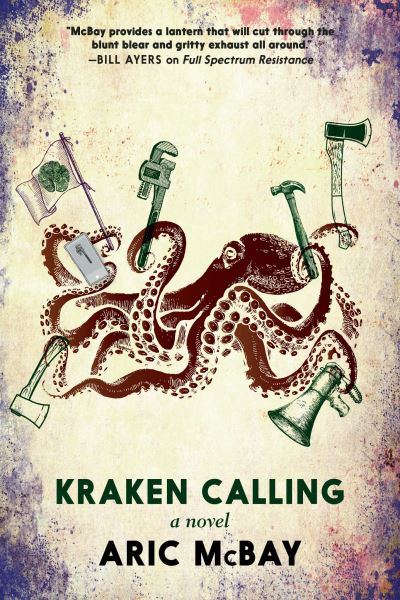 Cover for Aric McBay · Kraken Calling (Paperback Book) (2022)