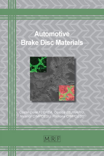 Cover for Costel D Florea · Automotive Brake Disc Materials (Paperback Book) (2021)