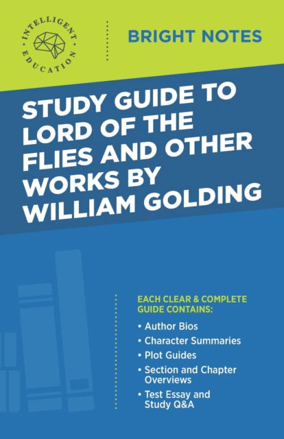 Cover for Intelligent Education · Study Guide to Lord of the Flies and Other Works by William Golding - Bright Notes (Paperback Book) [4th edition] (2020)