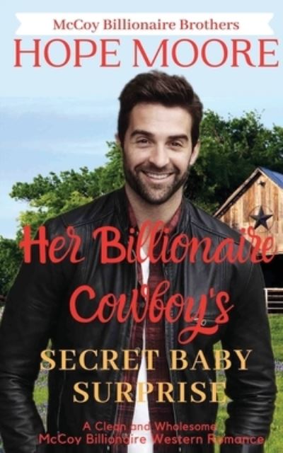 Cover for Hope Moore · Her Billionaire Cowboy's Secret Baby Surprise (Paperback Book) (2020)