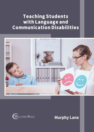 Cover for Murphy Lane · Teaching Students with Language and Communication Disabilities (Hardcover Book) (2019)