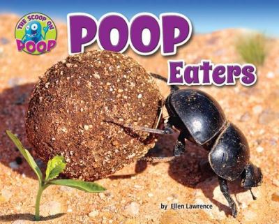 Cover for Ellen Lawrence · Poop Eaters (Hardcover Book) (2017)