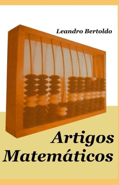 Cover for Leandro Bertoldo · Artigos Matematicos (Paperback Book) (2019)