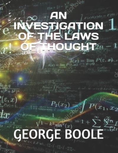 Cover for George Boole · An Investigation of the Laws of Thought (Paperback Book) (2019)