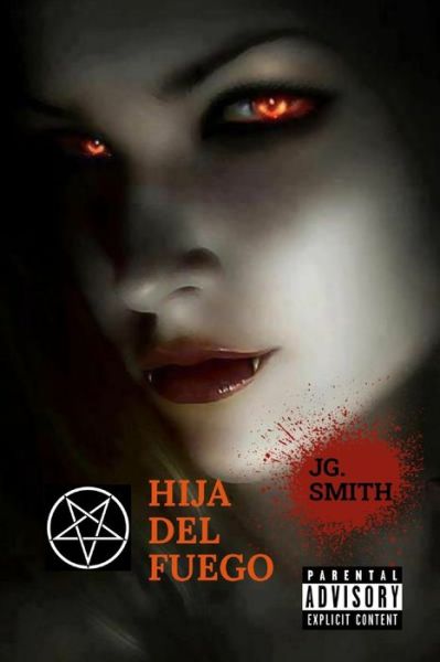 Cover for Jg Smith · Hija Del Fuego (Paperback Book) (2019)