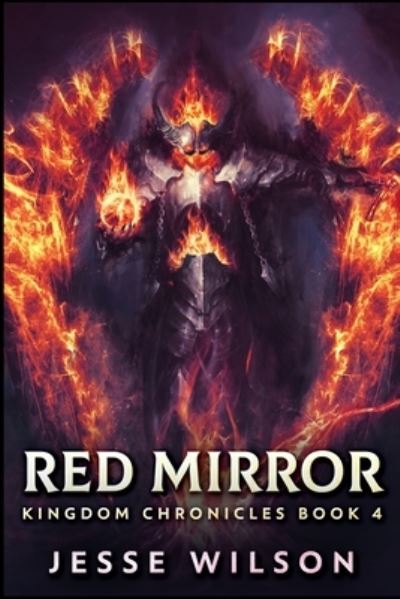 Cover for Jesse Wilson · Red Mirror (Kingdom Chronicles Book 4) (Paperback Book) (2021)