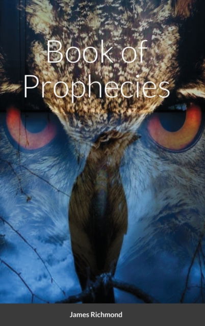 Cover for James Richmond · Book of Prophecies (Hardcover Book) (2020)