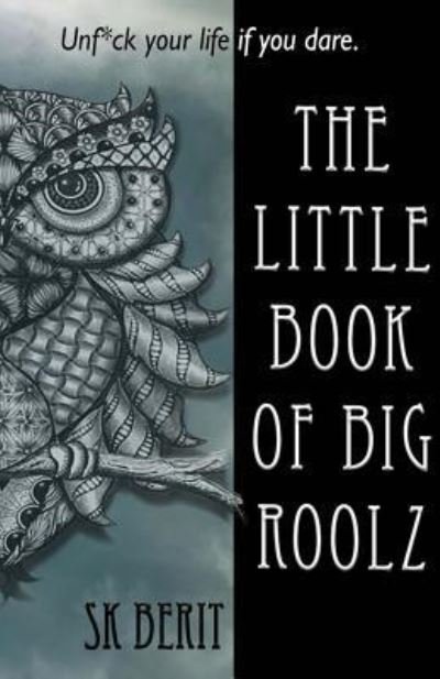 Cover for Sk Berit · The Little Book of Big Roolz (Paperback Bog) (2019)