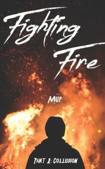 Cover for Müp · Fighting Fire Part 1 (Book) (2020)