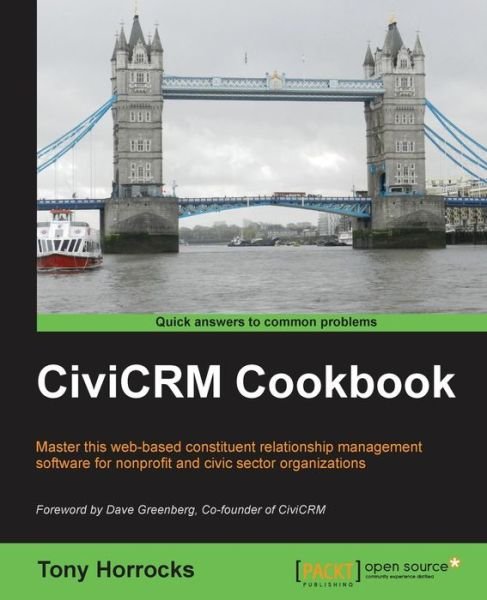 Cover for Tony Horrocks · CiviCRM Cookbook (Paperback Book) (2013)