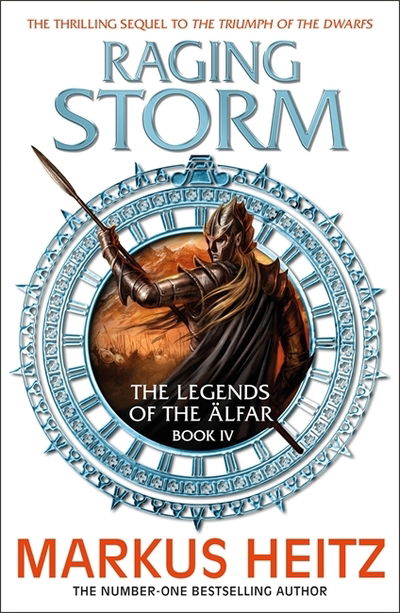 Cover for Markus Heitz · Raging Storm: The Legends of the Alfar Book IV - The Legends of the Alfar (Paperback Bog) (2019)