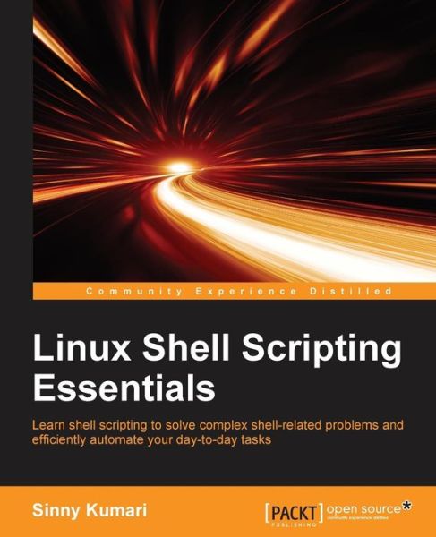 Sinny Kumari · Linux Shell Scripting Essentials (Paperback Book) (2015)