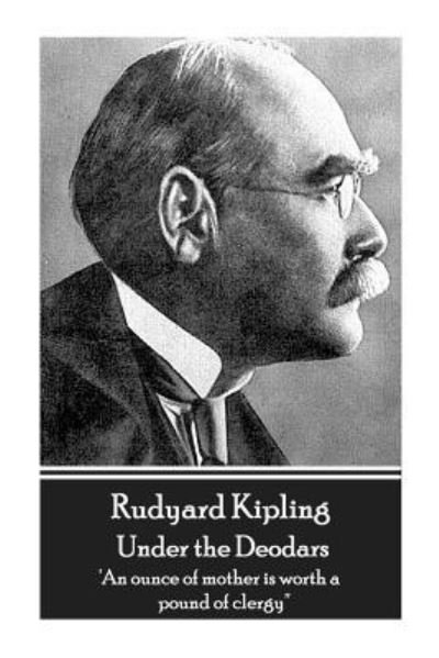 Cover for Rudyard Kipling · Rudyard Kipling - Under the Deodars (Paperback Bog) (2018)