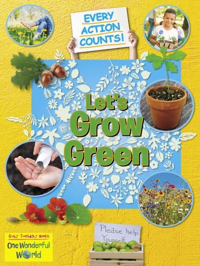 Cover for Belinda Gallagher · Let's Grow Green - Every Action Counts (Pocketbok) (2024)