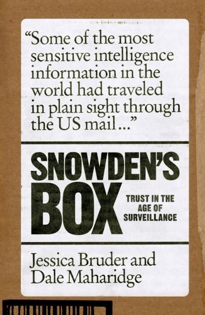 Cover for Jessica Bruder · Snowden's Box: Trust in the Age of Surveillance (Pocketbok) (2021)