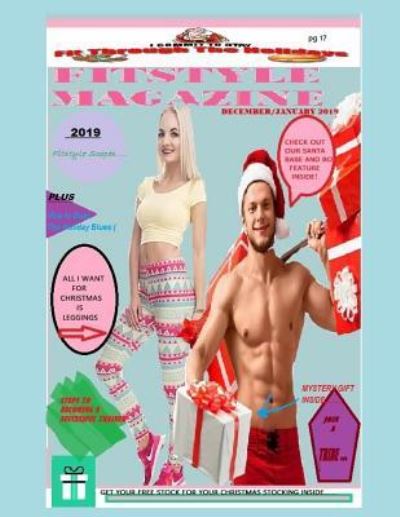 Fitstyle Magazine December / January 2019 - Michael Lewis - Boeken - Independently Published - 9781790613441 - 1 december 2018