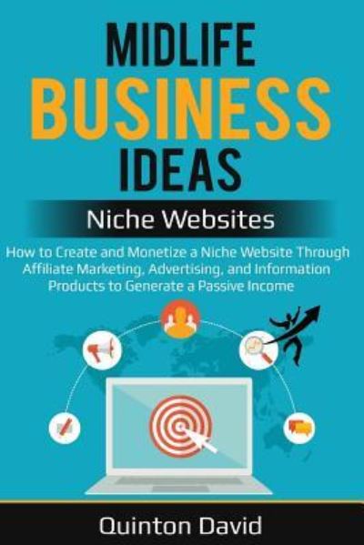 Cover for Quinton David · Midlife Business Ideas - Niche Websites (Paperback Book) (2019)