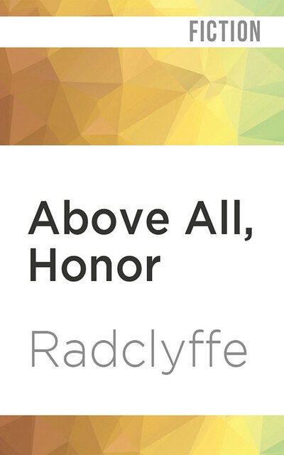 Cover for Radclyffe · Above All, Honor (CD) (2020)