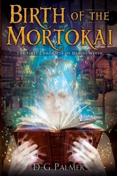 Cover for D G Palmer · Birth of The Mortokai (Pocketbok) (2021)