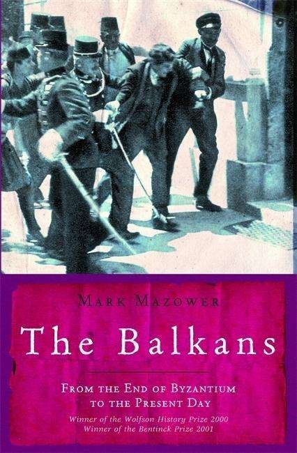 Cover for Mark Mazower · The Balkans - UNIVERSAL HISTORY (Paperback Book) (2002)