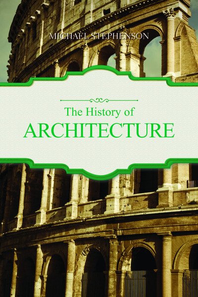 Cover for Michael Stephenson · The History of Architecture (Paperback Book) (2019)
